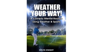 Weather Your Way by Devin Knight